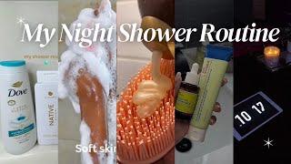 MY NIGHT SHOWER ROUTINEFeminine Hygiene, Skincare, BodyCare, Glowy & Soft Skin, How to Smell good.