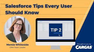 Salesforce Tips Every User Should Know