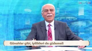 Günahlar Gibi,İyilikleri De Gizlemelidir.( OSMAN ÜNLÜ HOCA )