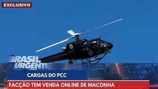 REPORTAGEM ESPECIAL: PCC tem transportadoras e venda de maconha online | Brasil Urgente