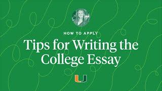 How to Apply: Tips on Writing a College Essay