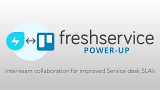 Freshservice + Trello PowerUp (New Version) | SoftwareDevTools