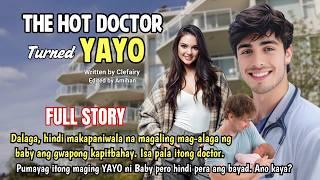 UNCUT | DALAGA KINUHANG YAYO NI BABY ANG GWAPONG KAPITBAHAY, DOCTOR ANG BINATA  | Love Story Tagalog