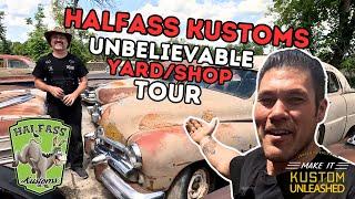 Touring Halfass Kustoms UNBELIEVABLE Shop/Yard!