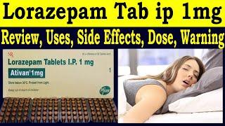 Ativan Tablet Uses in Urdu - Lorazepam Tablets ip 1mg in hindi - Uses, Side Effects, Dose & Warning