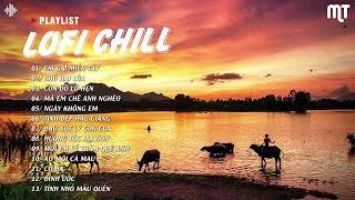 Nhạc Chill Lofi 2024 - Những Bản Lofi Mix Chill Nhẹ Nhàng Cực Hay | EM GÁI MIỀN TÂY -CHÚ HAI LÚA