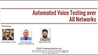 Automated Voice Testing over All Networks