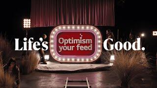 Life's Good | Optimism Your Feed