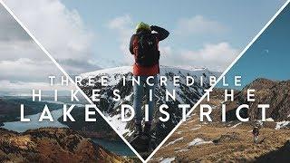 3 INCREDIBLE HIKES IN THE LAKE DISTRICT | Travel Guide