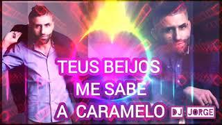 DJ JORGE TEUS BEIJOS ME SABE A CARAMELO NOVAS MÚSICAS CIGANAS 2023