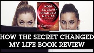 How The Secret Changed My Life Book Review: This is as real as it gets!