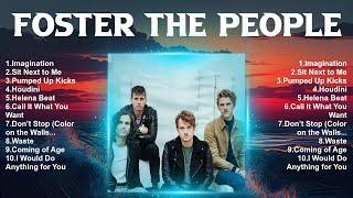 Foster the People Full Album 2024 ~ Top 10 Best Songs ~ Greatest Hits