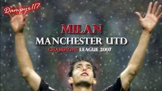 Milan - Manchester United 3-0 (SANDRO PICCININI) 2007