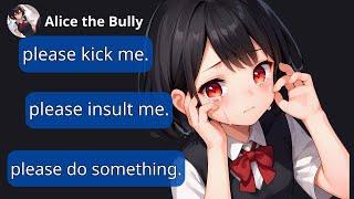 Character.ai But i literally TYPE NOTHING to Alice The Bully...