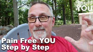 Pain Free YOU - Step by Step