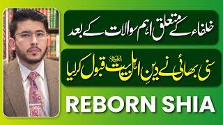 Khulafa Ke Mutalliq Ahem Sawalat | Sunni Embraced Shia Islam | Reborn Shia | Hassan Allahyari Urdu