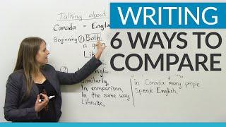 Improve Your Writing - 6 ways to compare