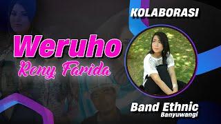 WERUHO - Reny Farida | Band Ethnic Banyuwangi