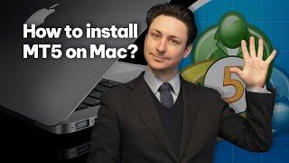 How to install MetaTrader 5 (MT5) on Apple Mac?