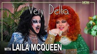 Very Delta w/ Laila McQueen: “Do You Have An Emmy Like Me?” (Episode #130)