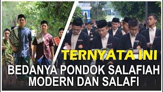 PERBEDAAN SISTEM PONDOK SALAFIAH, MODERN DAN SALAFI