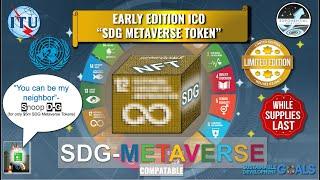2022 United Nations ITU "Metaverse for SDGs" Opening Keynote in Geneva- by Exponential Destiny team