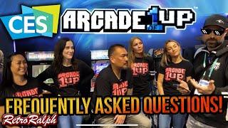 Arcade1up CES 2020 - Frequently Asked Questions