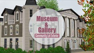 Sims 3 Twinbrook Renovation: Museum & Art Gallery Exterior