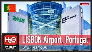 LISBON AIRPORT PORTUGAL WALKING TOUR | HUMBERTO DELGADO AIRPORT