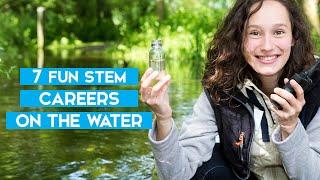 7 fun STEM careers on the water