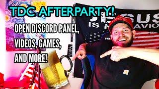 TDC AFTERPARTY: OPEN DISCORD PANEL, VIDEO REACTIONS, GAMES, CHALLENGE ME IN CHESS OR DEBATE!