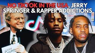 NO TIKTOK IN THE USA, JERRY SPRINGER & RAPPER ADDICTIONS + MORE  | 90s Baby Live Stream