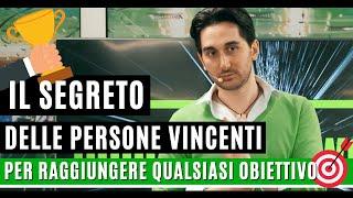 Mentalità del successo - Il segreto delle persone vincenti per raggiungere qualsiasi obiettivo