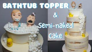 How to make a bathtub cake topper with figures | 2 tier semi-naked cake