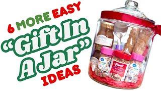 6 MORE Easy "Gifts In A Jar"