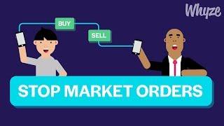 What Is A Stop Market Order? (Stop Loss Orders & Buy Stop Orders)