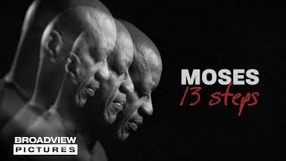 MOSES – 13 STEPS | Trailer | BROADVIEW Pictures