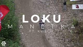  LOKU - Manetka ft. Kwecu (Rap o motocyklach) (prod. Ihaksi)