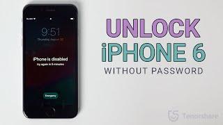 How to Unlock iPhone 6 Disabled without iTunes (New Ways- no passscode) 2024