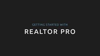 Realtor Pro - Getting Started