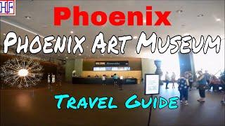 Phoenix, AZ | Phoenix Art Museum (TRAVEL GUIDE) | Episode# 8