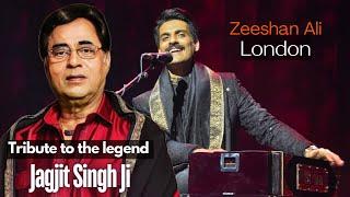 Tribute to Jagjit Singh ji in Landon | Zeeshan Ali Live