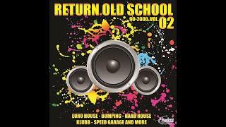 Evsolum - Return Old School 90-2000 Vol.02 [Evsolum Records]