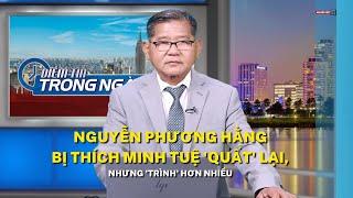 Nguyễn Phương Hằng bị Thích MInh Tuệ 'quất' lại, nhưng 'trình' hơn nhiều