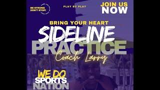 Sunday Night Live Football - Sideline Practice with Coach Larry / Train Like a Champ. Ep10