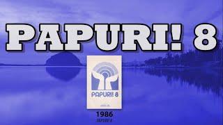 PAPURI! 8 │ FULL ALBUM