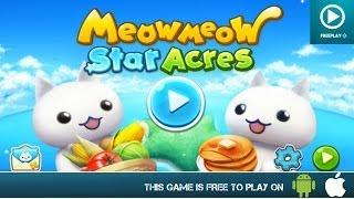 Meow Meow Star Acres - Free On Android & iOS HD Gameplay