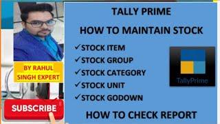 #Tally Prime - How to Create Stock  Item | Group | Stock Category | Stock Unit In Tally Prime |