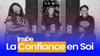 INSIDE TALK SHOW - La Confiance en Soi