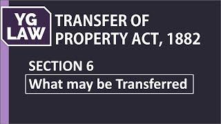 Section 6 of TPA - What may NOT be Transferred - YG Law